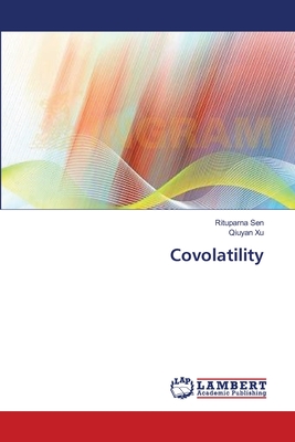 Covolatility - Sen, Rituparna, and Xu, Qiuyan