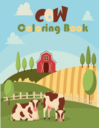Cow Coloring Book: Simple Cow Designs For Cow Lovers