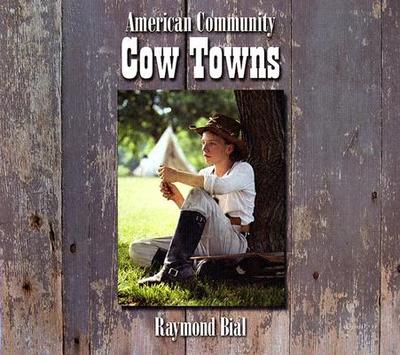 Cow Towns - Bial, Raymond