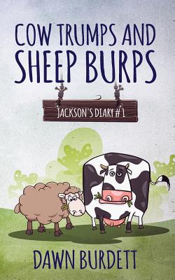 Cow Trumps and Sheep Burps - Burdett, Dawn