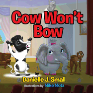 Cow Won't Bow