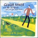 Coward of the County - Ginger Baker/DJQ20/James Carter