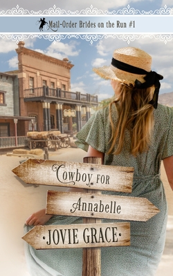 Cowboy for Annabelle - Grace, Jovie