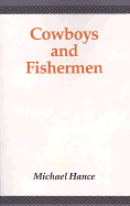 Cowboys and Fisherman