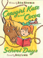 Cowgirl Kate and Cocoa: School Days
