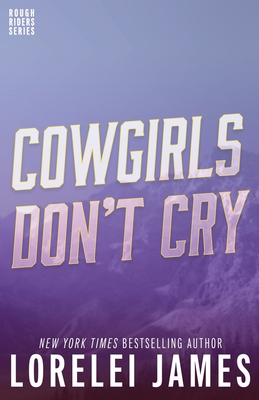 Cowgirls Don't Cry - James, Lorelei