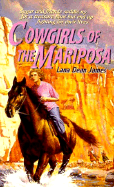 Cowgirls of the Mariposa