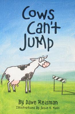 Cows Can't Jump - Reisman, Dave