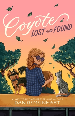 Coyote Lost and Found - Gemeinhart, Dan