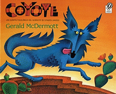 Coyote (Spanish-Language): Un Cuento Folklorico del Sudoeste de Estados Unidos