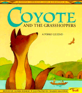 Coyote & the Grasshoppers - Dominic, and Dominic, Gloria (Retold by)