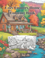 Cozy Country Home Coloring Book