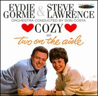 Cozy/Two on the Aisle - Eydie Gorm/Steve Lawrence