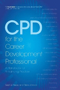 CPD for the Career Development Professional: A Handbook for Enhancing Practice