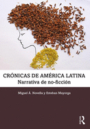 Crnicas de Amrica Latina: Narrativa de no-ficcin