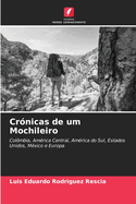 Crnicas de um Mochileiro