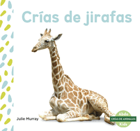 Cr?as de Jirafas (Giraffe Calves)