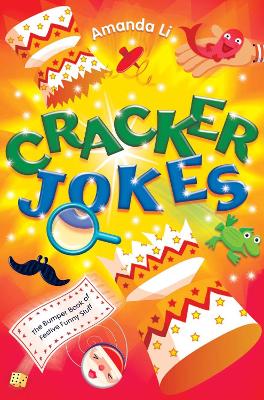 Cracker Jokes: The Bumper Book of Festive Funny Stuff - Li, Amanda