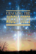 Cracking the Ancient Codes