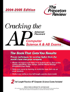 Cracking the AP Computer Science Exam, 2004-2005 Edition