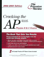Cracking the AP Physics B & C, 2002-2003 Edition - Leduc, Steven A
