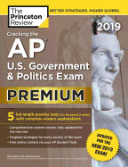 Cracking the AP U.S. Government and Politics Exam 2019: Revised for the New 2019 Exam
