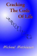 Cracking The Code Of Life: Finding Your Best Algorithm