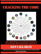 Cracking the Code: The Professional Salesperson's Guide to Penetrating the Intelligence Community