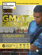 Cracking the GMAT Premium Edition with 6 Computer-Adaptive Practice Tests