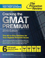 Cracking the GMAT Premium Edition