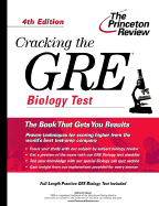 Cracking the GRE Biology Test, 4th Edition