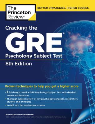 Cracking the GRE Psychology Subject Test - The Princeton Review