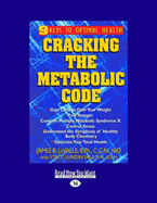 Cracking the Metabolic Code: 9 Keys to Optimal Health - LaValle, James B.