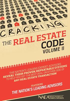 Cracking the Real Estate Code Vol. II - Kinder, Jay, and Reese, Michael, and Advisors, The Nation