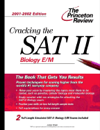 Cracking the SAT II: Biology E/M, 2001-2002 Edition - Wright, Judene, and Princeton Review (Creator)