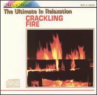 Crackling Fire [Madacy] - Various Artists