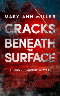 Cracks Beneath the Surface: Volume 2 - Miller, Mary Ann