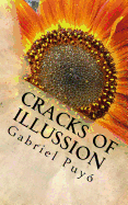 Cracks of Illussion