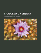 Cradle and Nursery