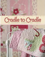 Cradle to Cradle - Jones, Barbara