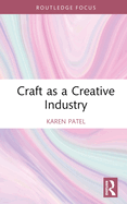 Craft as a Creative Industry