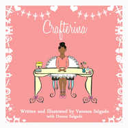 Crafterina (Dark Complexion): My Very Own Crafterina: Dark Complexion