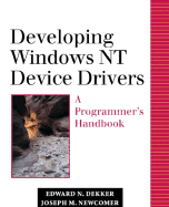 Crafting Windows NT Device Drivers: The Developer's Guide