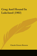 Crag And Hound In Lakeland (1902)