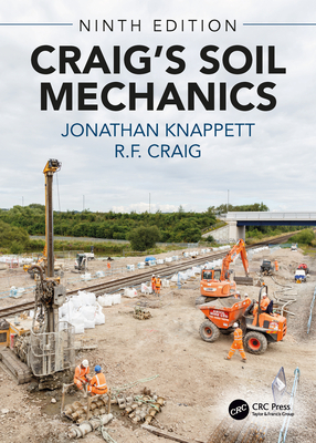 Craig's Soil Mechanics - Knappett, Jonathan, and Craig, R.F.