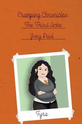 Cramping Chronicles: The Third Ache: (Cramping Chronicles #3) - Paul, Joey