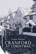 Cranford at Christmas: Based on the Cranford Stories by Elizabeth Gaskell