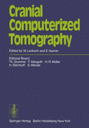 Cranial Computerized Tomography: Proceedings of the Symposium Munich, June 10-12, 1976