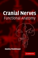 Cranial Nerves: Functional Anatomy