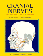 Cranial Nerves - Wilson-Pauwels, Linda, A.O.C.A., B.Sc., M.Ed., and Stewart, Patricia A., B.Sc., M.Sc., Ph.D., and Akesson, Elizabeth J., B.A...